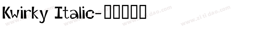 Kwirky Italic字体转换